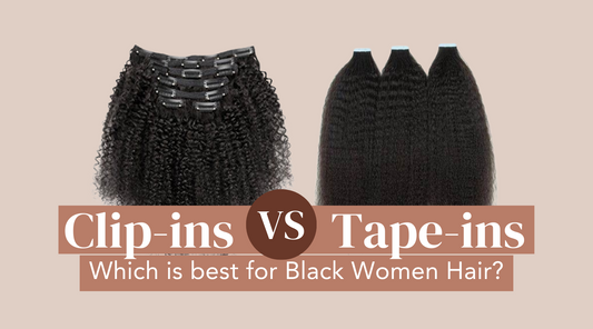 Tape-in vs Clip-in: Which is best for Black Women Hair?