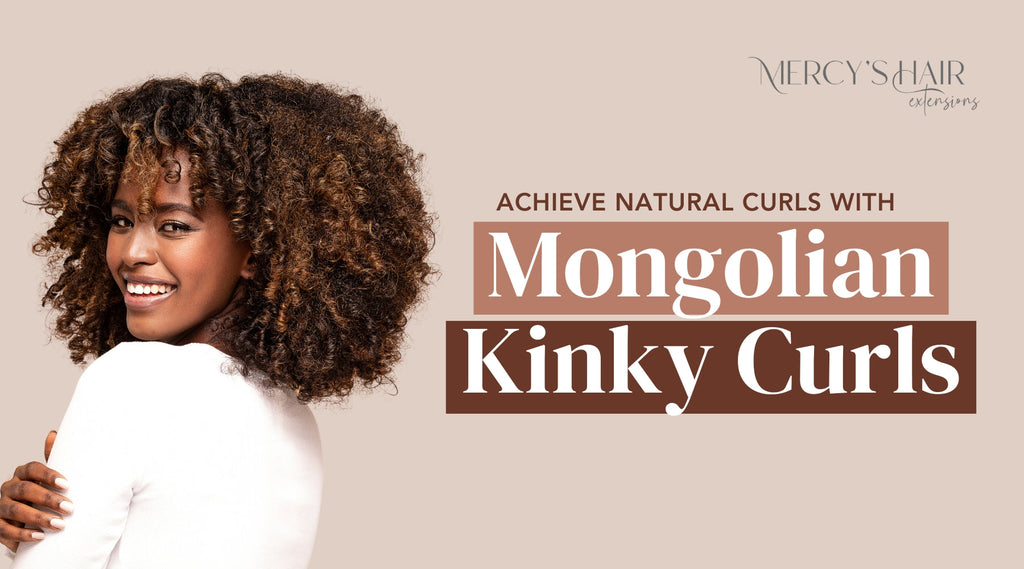 Natural Curls with Mongolian Kinky Extensions