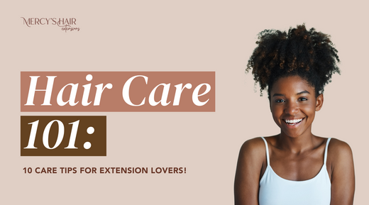 10 Essential Care Tips for Extension Lovers