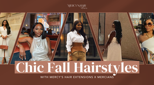 Chic Fall Hairstyles You Need to Try with Mercy’s Hair Extensions – Featuring Mercians!