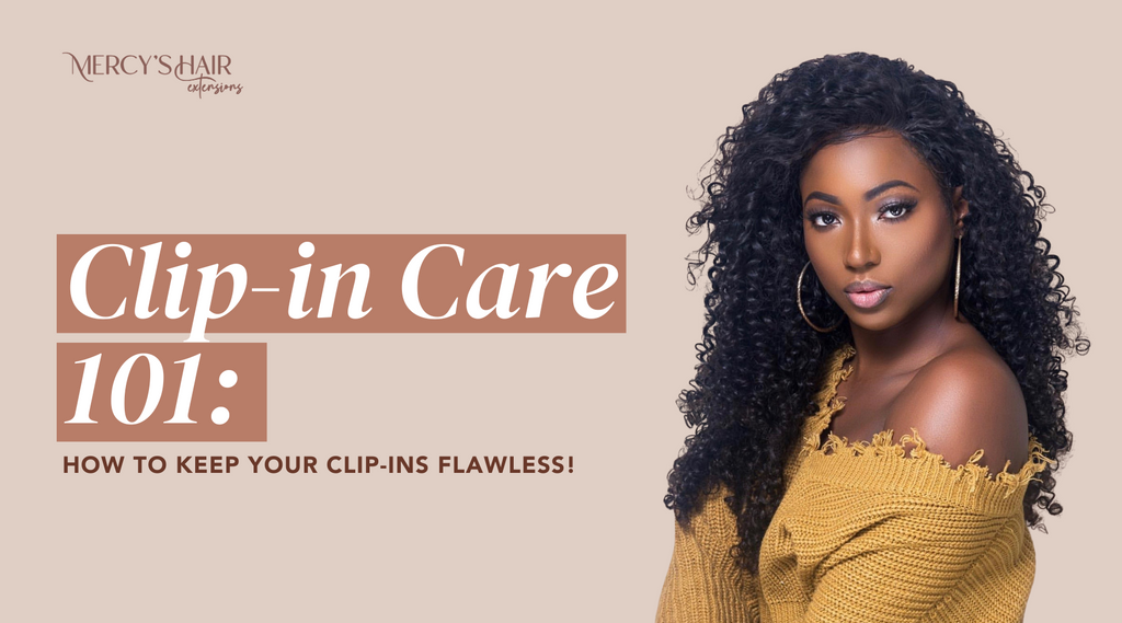 Clip-in extensions care tips